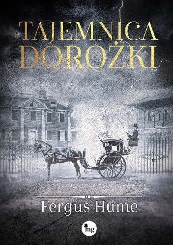 Tajemnica dorożki - Fergus Hume