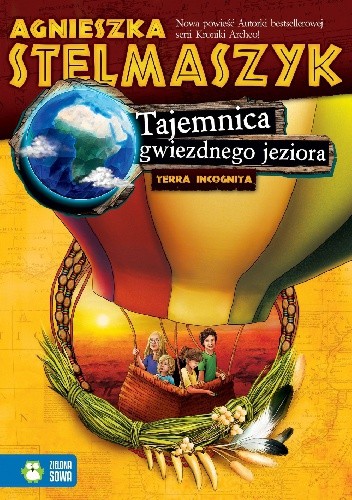 Tajemnica gwiezdnego jeziora - Agnieszka Stelmaszyk