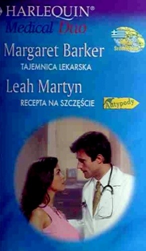 Tajemnica lekarska. Recepta na szczęście - Margaret Barker