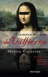 Tajemnica markiza de Valfierno - Martín Caparrós