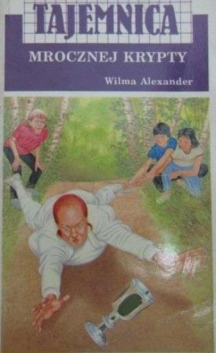 Tajemnica mrocznej krypty - Wilma Alexander