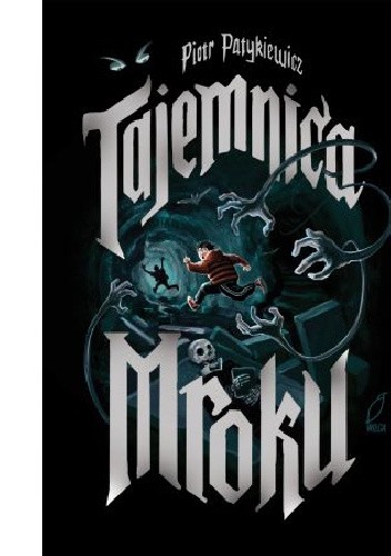 Tajemnica mroku - Piotr Patykiewicz