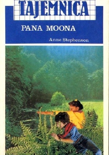Tajemnica pana Moona - Anne Stephenson