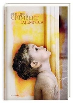 Tajemnica - Philippe Grimbert