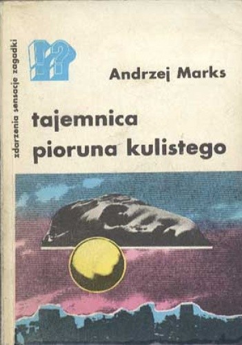 Tajemnica pioruna kulistego - Andrzej Marks