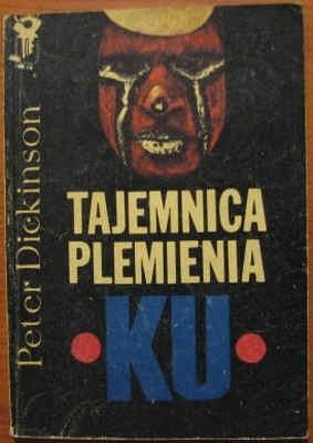 Tajemnica plemienia Ku - Peter Dickinson