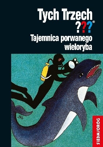 Tajemnica porwanego wieloryba. Tych Trzech ??? - Andy Chandler