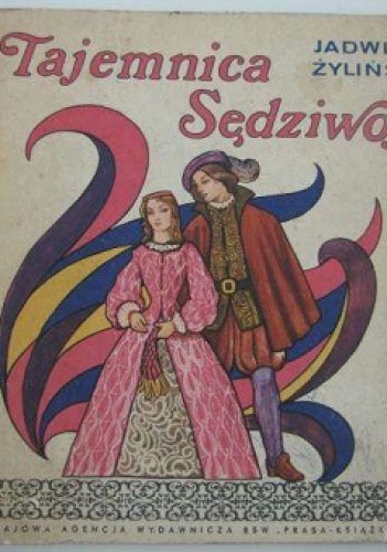 Tajemnica Sędziwoja - Jadwiga Żylińska
