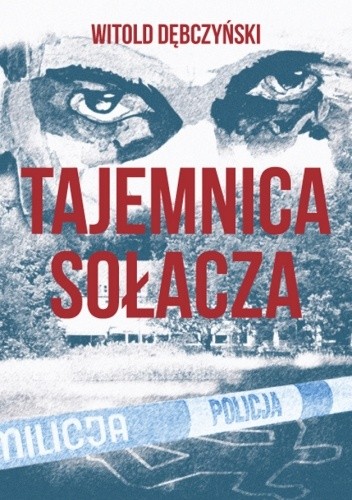 Tajemnica Sołacza - Witold Dębczyński