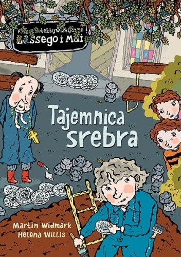 Tajemnica srebra - Martin Widmark