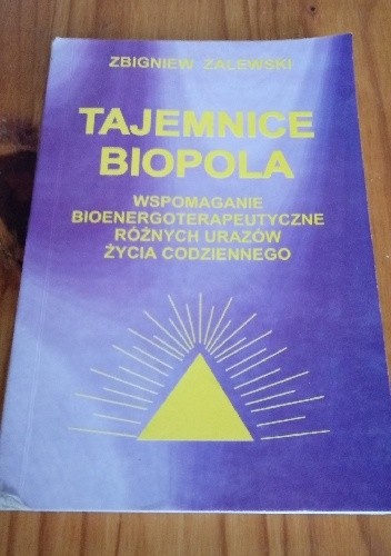 Tajemnice biopola - Zbigniew Zaleski