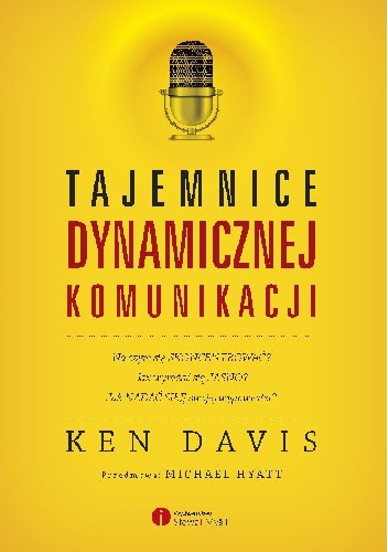 Tajemnice dynamicznej komunikacji - Ken Davis