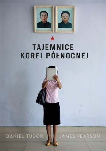 Tajemnice Korei Północnej - Daniel Tudor