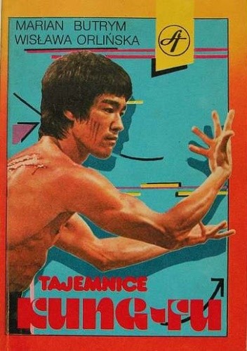 Tajemnice Kung Fu - Marian Butrym