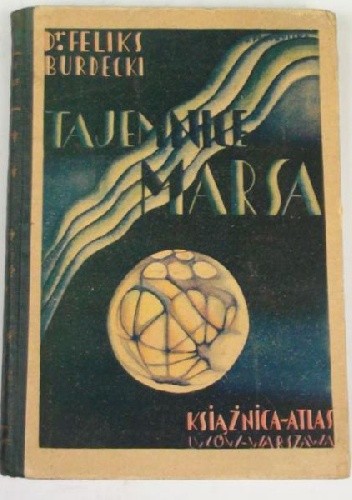 Tajemnice Marsa - Feliks Stefan Burdecki