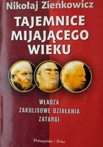 Tajemnice mijającego wieku - Nikołaj Zieńkowicz