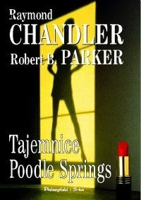 Tajemnice Poodle Springs - Robert B. Parker
