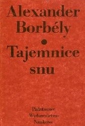 Tajemnice snu - Alexander Borbély