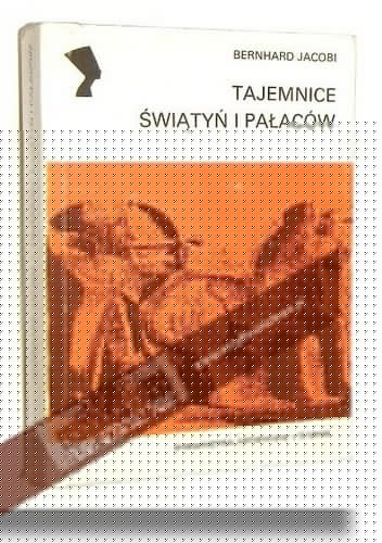 Tajemnice świątyń i pałaców - Bernhard Jacobi