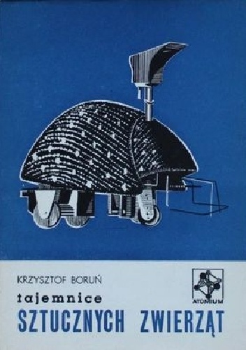 Tajemnice sztucznych zwierząt - Krzysztof Boruń