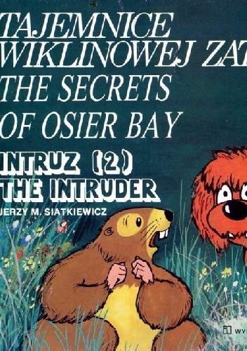 Tajemnice Wiklinowej Zatoki: Intruz/The Secrets of Osier Bay: The Intruder - Jerzy Siatkiewicz