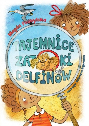 Tajemnice Zatoki Delfinów - Magda Podbylska