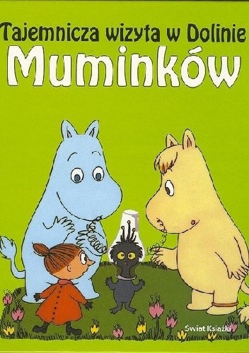 Tajemnicza wizyta w Dolinie Muminków - Tove Jansson