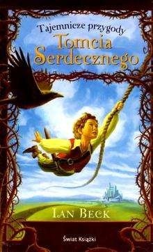 Tajemnicze przygody Tomcia Serdecznego - Ian Beck