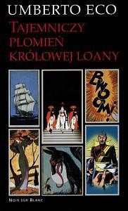 Tajemniczy płomień królowej Loany - Umberto Eco