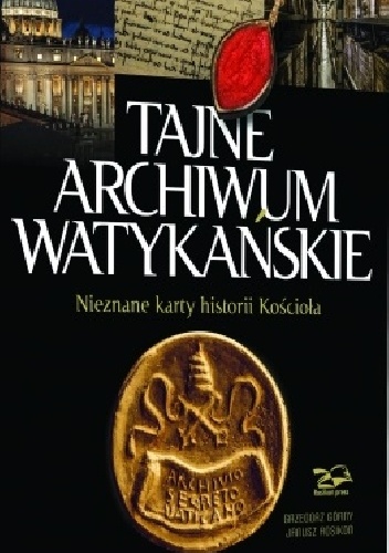 Tajne archiwum watykańskie - Janusz Rosikoń