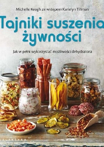 Tajniki suszenia żywności - Michelle Keogh