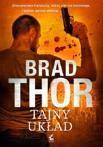 Tajny układ - Brad Thor