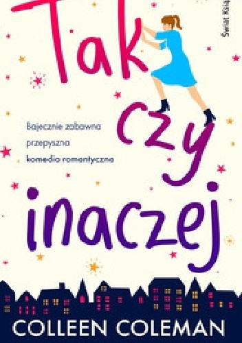Tak czy inaczej - Colleen Coleman