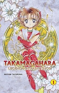 Takamagahara. Legenda z Krainy Snów, t. 1 - Megumi Tachikawa