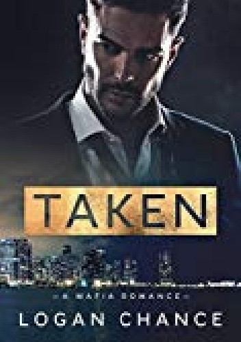 Taken - Logan Chance