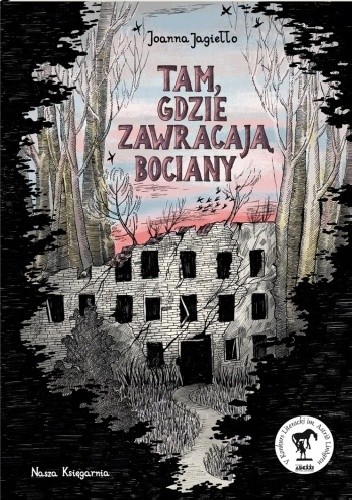 Tam, gdzie zawracają bociany - Joanna Jagiełło