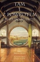 Tam i z powrotem. Mapa do Hobbita - Brian Sibley