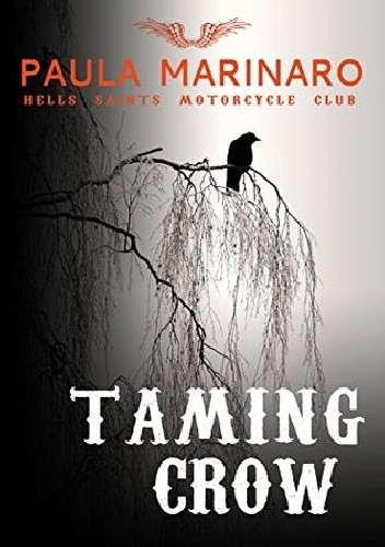 Taming Crow - Paula Marinaro