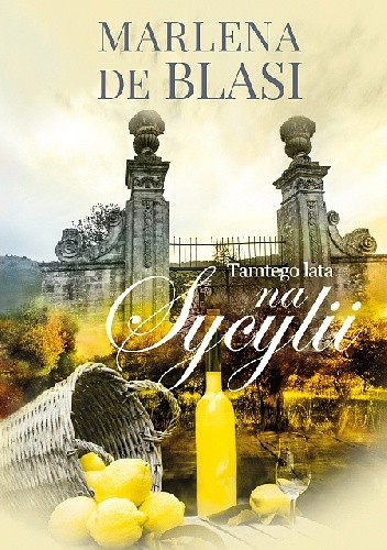 Tamtego lata na Sycylii - Marlena de Blasi