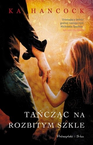 Tańcząc na rozbitym szkle - Ka Hancock