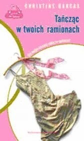 Tańcząc w twoich ramionach - Christine Darcas