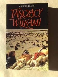 Tańczący z wilkami - Michael Blake