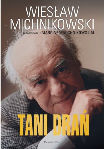 Tani drań - Wiesław Michnikowski