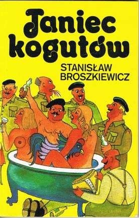 Taniec kogutów - Stanisław Broszkiewicz