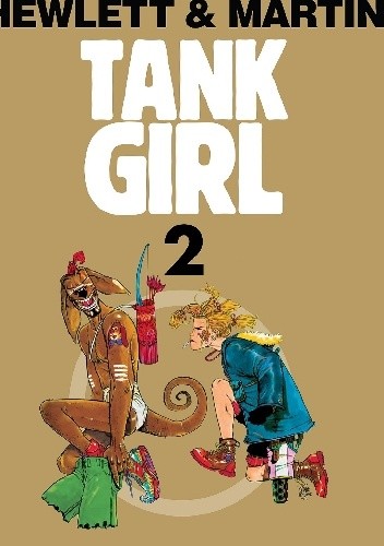 TANK GIRL TOM 2 - Alan Martin