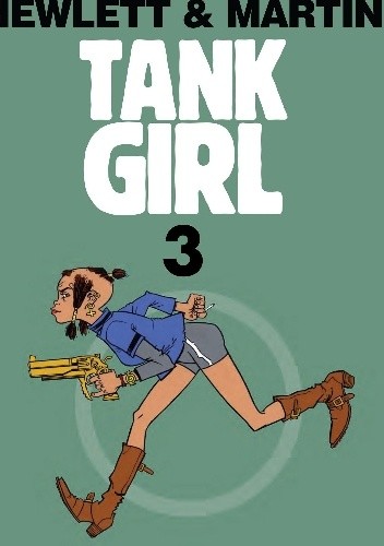 TANK GIRL TOM 3 - Alan Martin