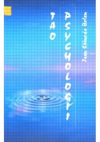 Tao psychologii. Synchroniczność i jaźń - Jean Shinoda Bolen