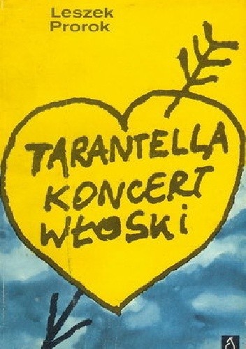 Tarantella. Koncert włoski - Leszek Prorok