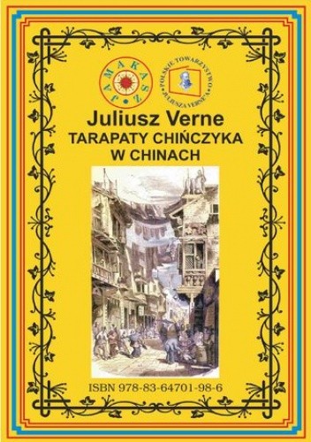 Tarapaty Chińczyka w Chinach. Pierwsze pełne tłumaczenie - Juliusz Verne