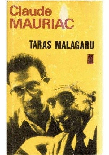 Taras Malagaru - Claude Mauriac